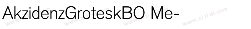 AkzidenzGroteskBO Me字体转换